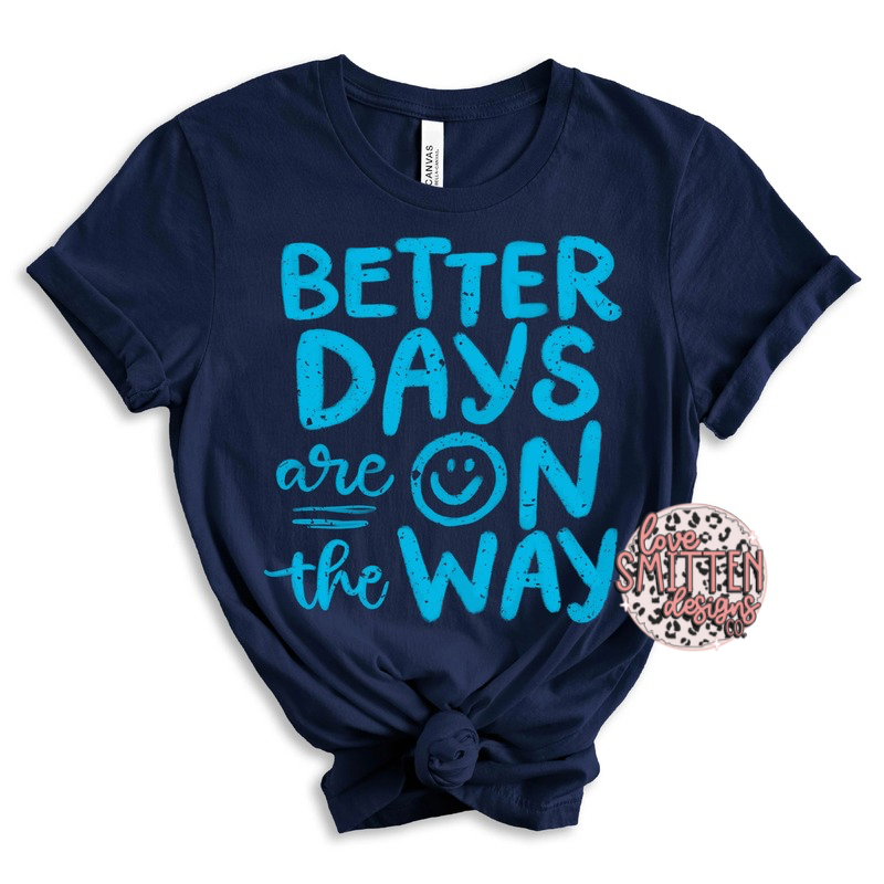 Better Days on the Way