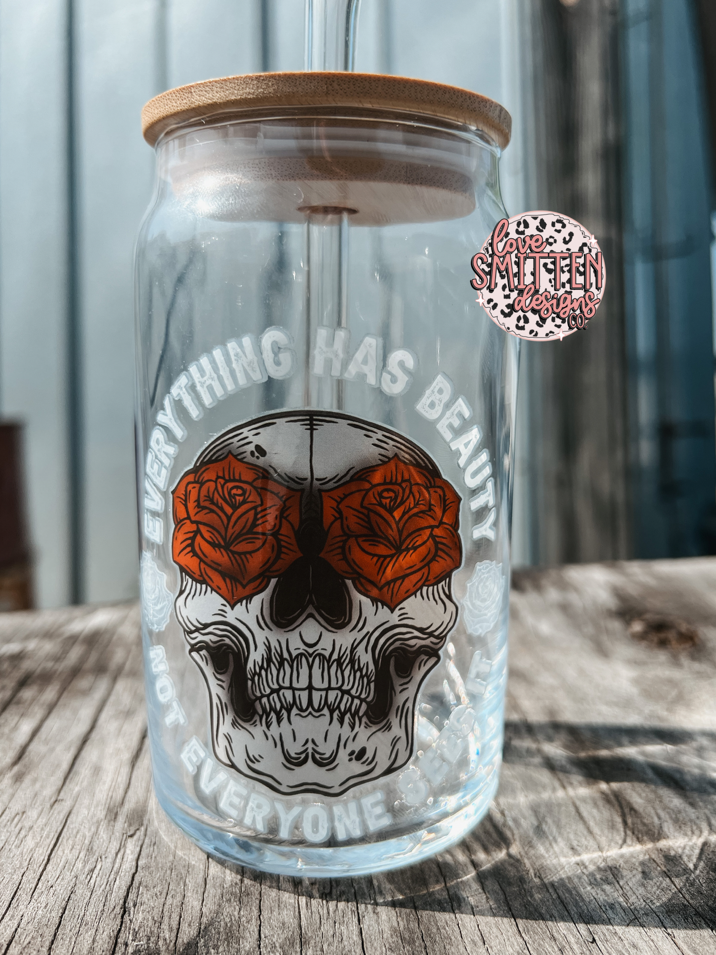 Everything Has Beauty Glass Can