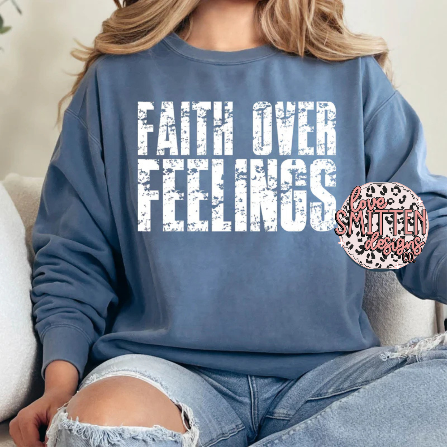 Faith Over Feelings