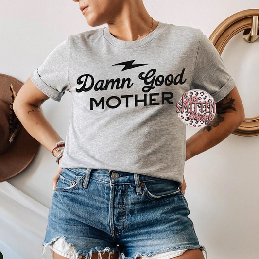Damn Good Mother