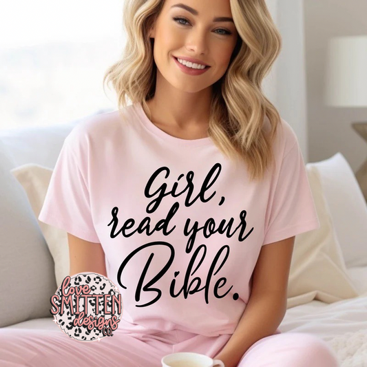 Girl, Read Your Bible