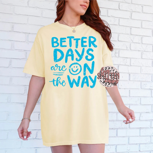 Better Days on the Way