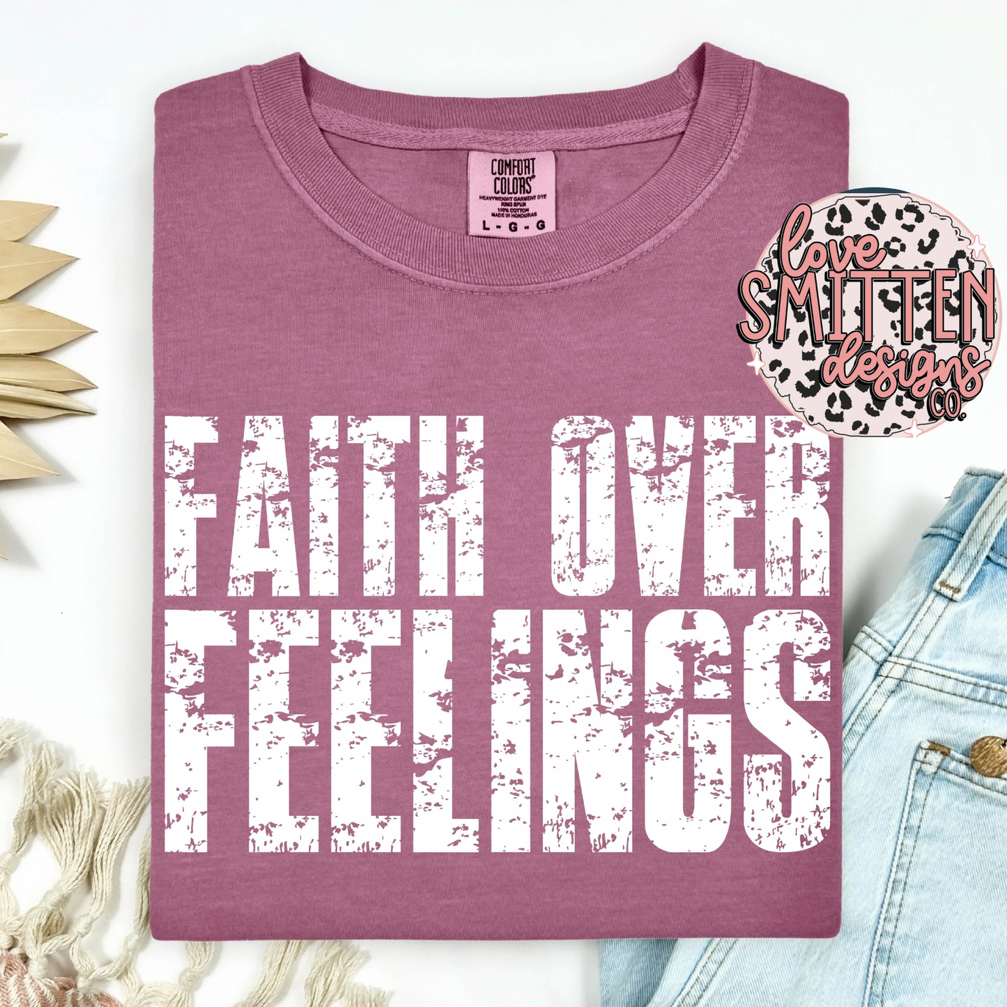 Faith Over Feelings