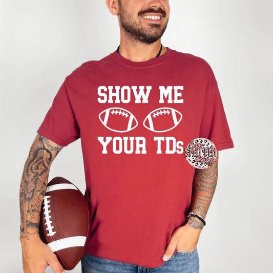 Show Me Your TD's