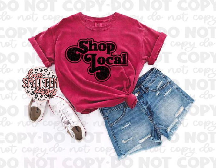 Shop Local Tee or Sweatshirt