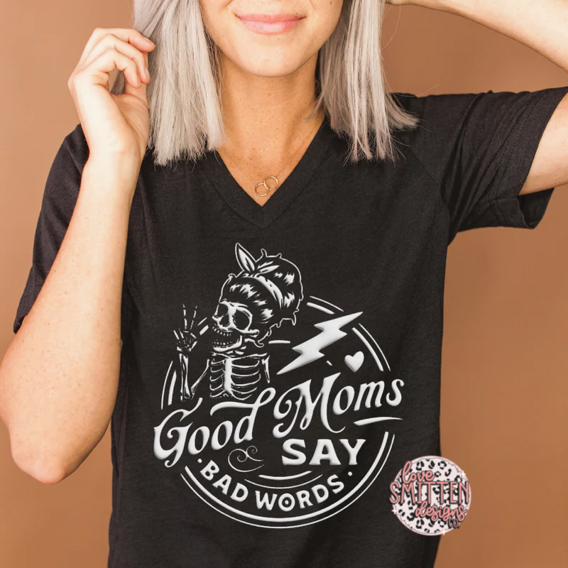 Good Moms Say Bad Words