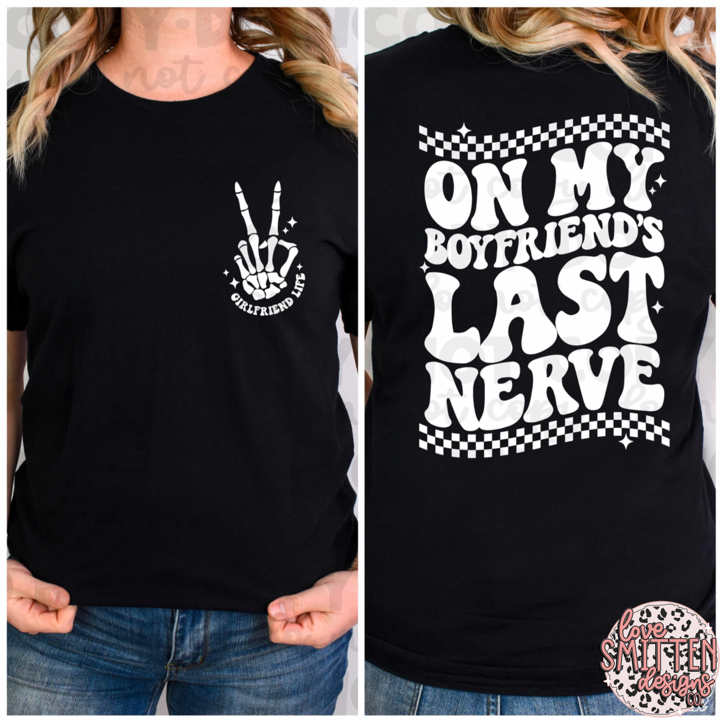 Boyfriends Last Nerve Tee