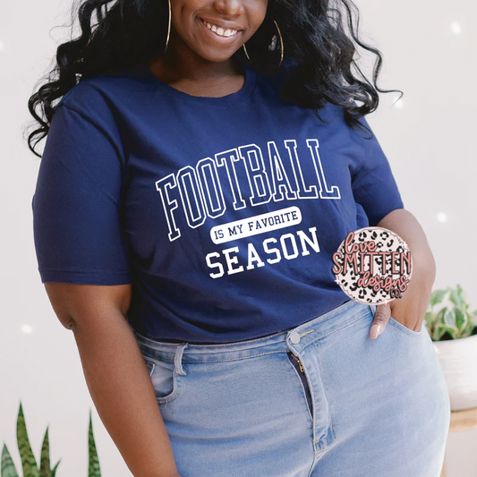 Football is my Favorite Season Tee