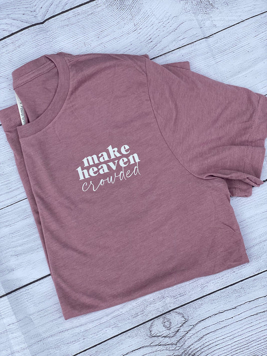 Make Heaven Crowded Pocket Tee