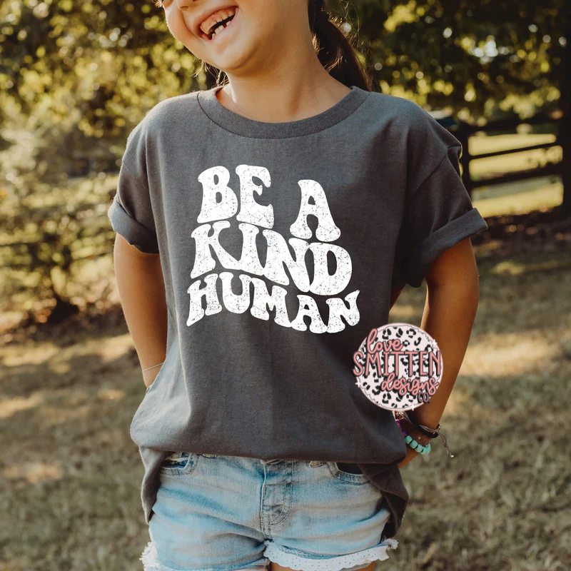 KIDS Be A Kind Human