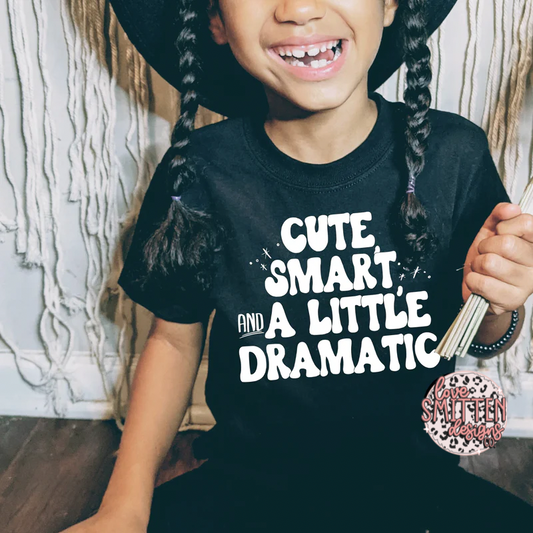 Cute, Smart Dramatic Tee