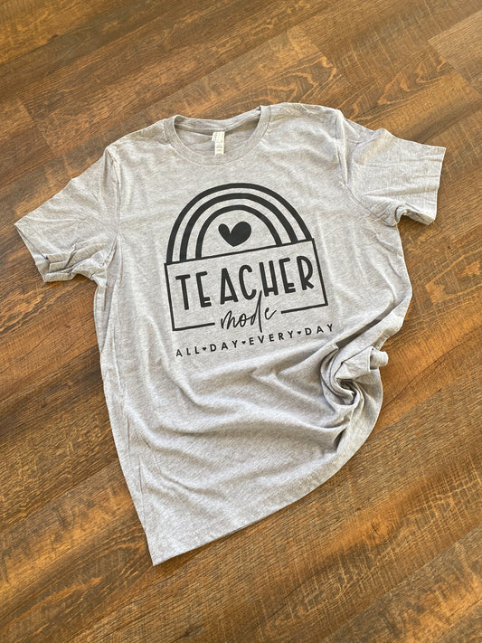 Teacher Mode - All Day - Every Day Tee